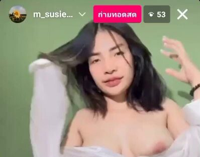 หลุดไลฟ์สดสาวน่ารักจนจุกโผล่โชว์จัดเต็ม